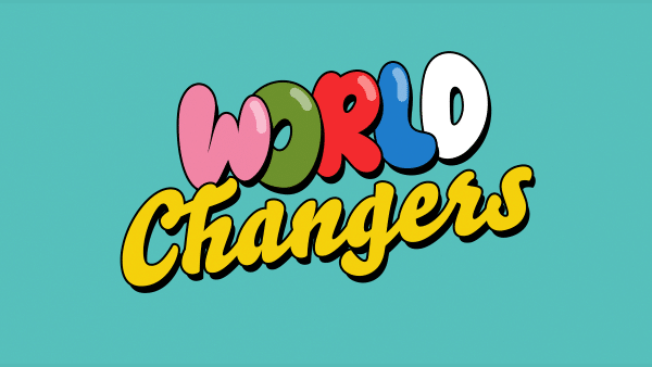 World Changers Sermon Series Graphics